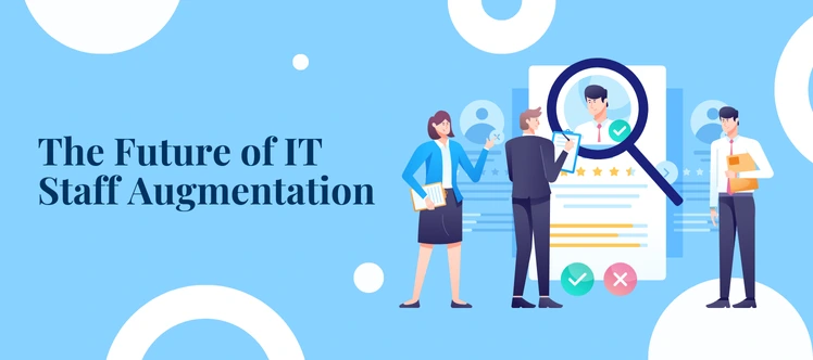 What Are the Latest Trends in IT Staff Augmentation for 2025?