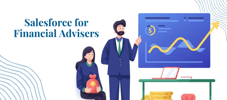 Salesforce for Financial Advisers: 5 Must-Have Features