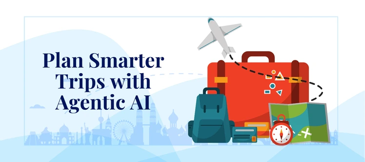 How Agentic AI Vacation Planning Transforms Your Trips