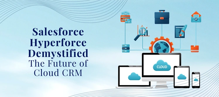 Salesforce Hyperforce Explained: Why It Matters