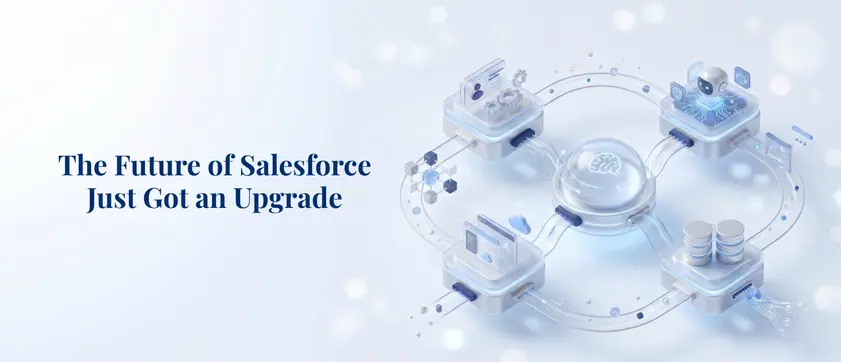 Salesforce MCP Architecture: The 2026 Shift Is Here
